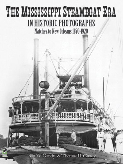 Cover image for The Mississippi Steamboat Era in Historic Photographs